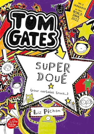 Tom Gates. Vol. 5. Super doué (pour certains trucs) - Liz Pichon
