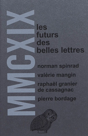 MMCXIX : les futurs des belles lettres