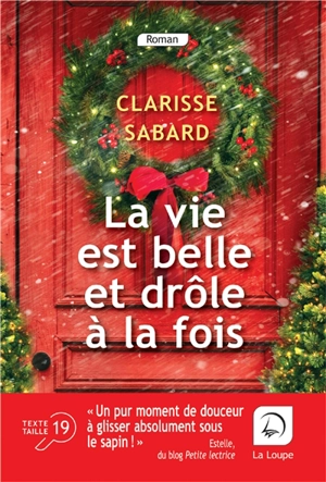 La vie est belle et drôle à la fois - Clarisse Sabard