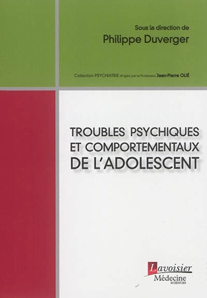 Troubles psychiques et comportementaux de l'adolescent