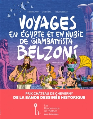 Voyages en Egypte et en Nubie de Giambattista Belzoni. Vol. 3. Troisième voyage - Grégory Jarry