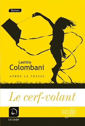 Le cerf-volant - Laetitia Colombani