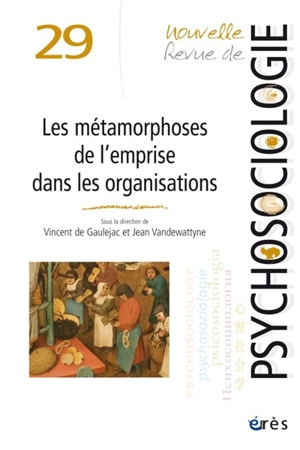 Nouvelle revue de psychosociologie, n° 29. Les métamorphoses de l'emprise dans les organisations