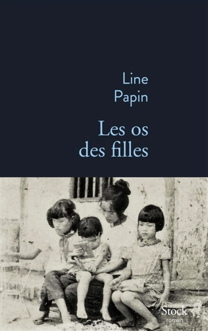 Les os des filles - Line Papin