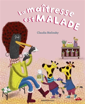 A demain les copains !. Vol. 3. La maîtresse est malade - Claudia Bielinsky