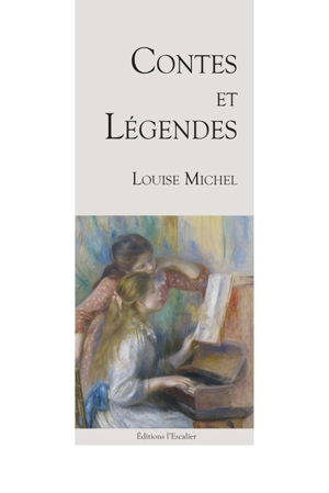 Contes et légendes : 1884 - Louise Michel