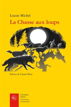 La chasse aux loups - Louise Michel