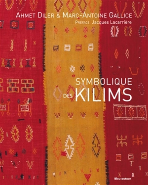 Symbolique des kilims - Ahmet Diler