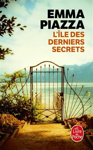 L'île des derniers secrets - Emma Piazza