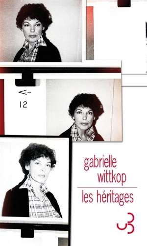 Les héritages - Gabrielle Wittkop-Ménardeau