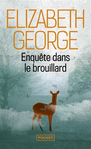 Enquête dans le brouillard - Elizabeth George