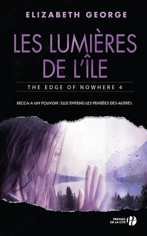 The edge of nowhere. Vol. 4. Les lumières de l'île - Elizabeth George