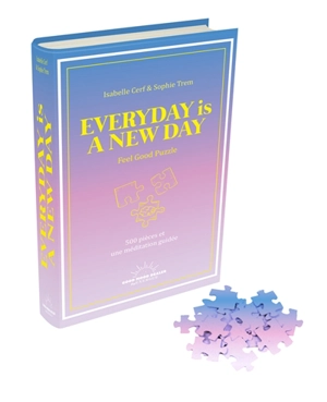 Everyday is a new day : feel good puzzle : 500 pièces et une méditation guidée - Isabelle Cerf