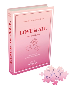 Love is all : feel good puzzle : 500 pièces et une méditation guidée - Isabelle Cerf
