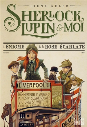 Sherlock, Lupin & moi. Vol. 3. L'énigme de la rose écarlate - Irene Adler
