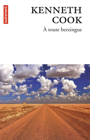 A toute berzingue - Kenneth Cook