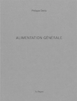 Alimentation générale. Maintenance - Philippe Denis