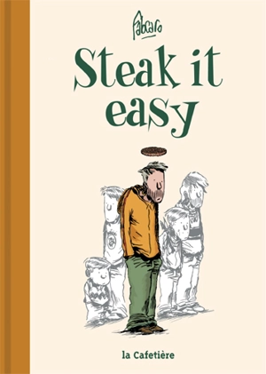 Steak it easy - Fabcaro