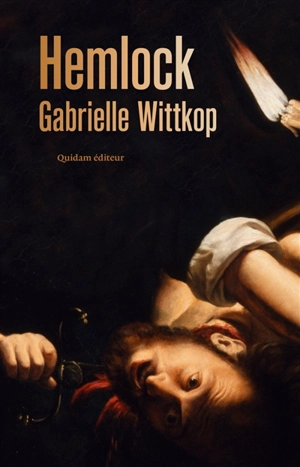 Hemlock : à travers les meurtrières - Gabrielle Wittkop-Ménardeau