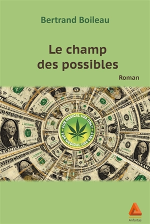 Le champ des possibles - Bertrand Boileau