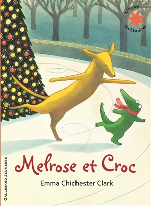 Melrose et Croc - Emma Chichester Clark