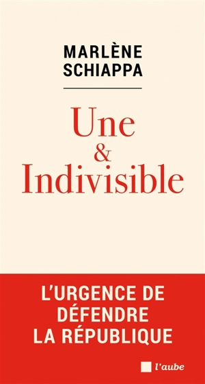 Une & indivisible - Marlène Schiappa