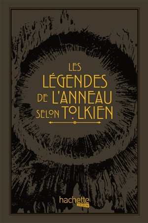 Les légendes de l'anneau selon Tolkien - David Day