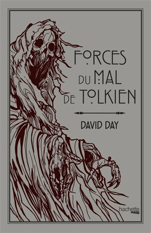 Forces du mal de Tolkien - David Day