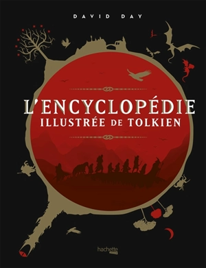 L'encyclopédie illustrée de Tolkien - David Day