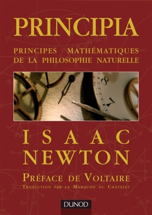 Principia : principes mathématiques de la philosophie naturelle - Isaac Newton