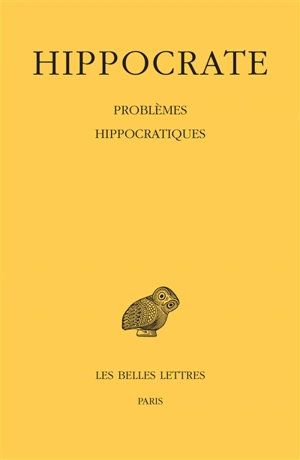 Oeuvres complètes. Vol. 16. Problèmes hippocratiques - Hippocrate