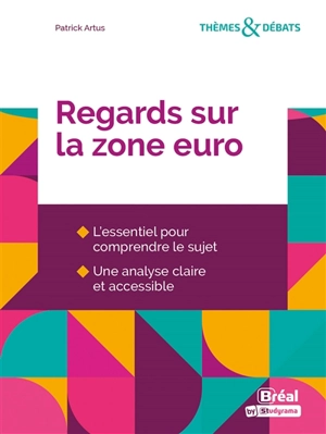 Regards sur la zone euro - Patrick Artus