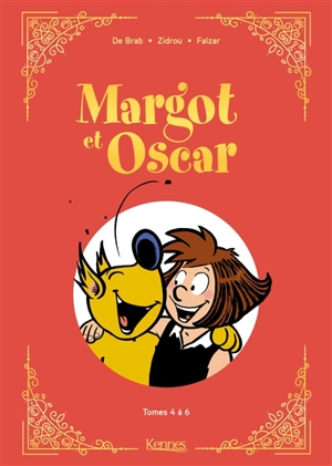 Margot et Oscar. Tomes 4 à 6 - Zidrou