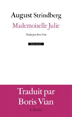 Mademoiselle Julie - August Strindberg