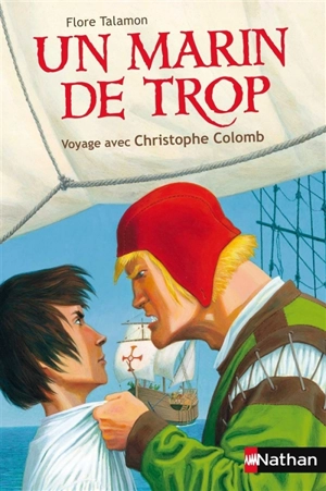 Un marin de trop : voyage avec Christophe Colomb - Flore Talamon