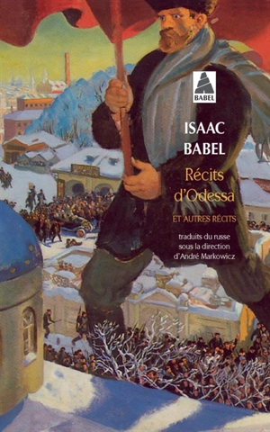 Récits d'Odessa : et autres récits - Isaac Babel