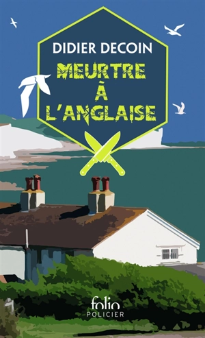 Meurtre à l'anglaise - Didier Decoin