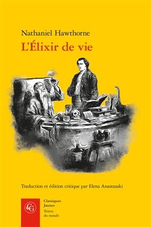 L'élixir de vie - Nathaniel Hawthorne