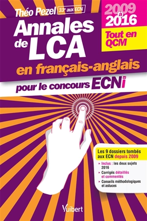 Annales de LCA en français-anglais pour le concours ECNi : 2009 à 2016 : tout en QCM - Théo Pezel