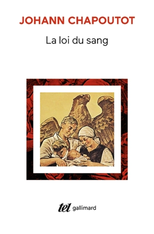 La loi du sang - Johann Chapoutot