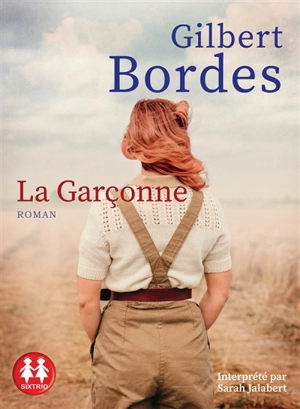 La Garçonne - Gilbert Bordes