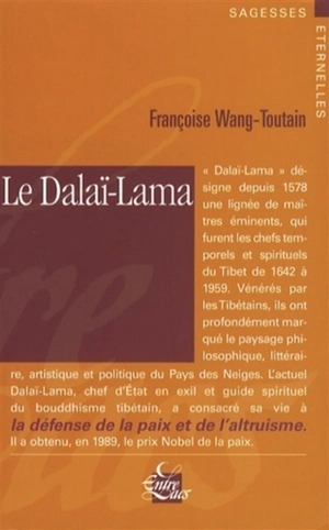 Le dalaï-lama - Françoise Wang-Toutain