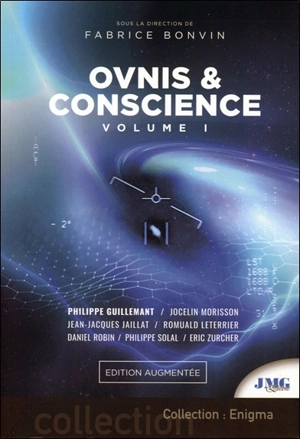 Ovnis et conscience. Vol. 1