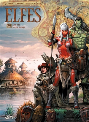Elfes. Vol. 29. Lea'saa, l'elfe rouge - Jean-Luc Istin
