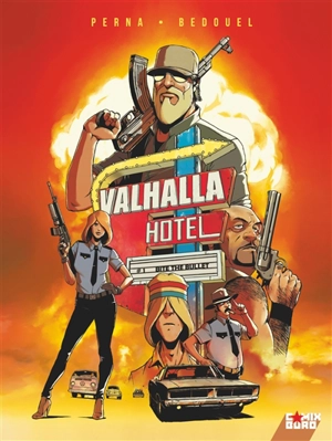 Valhalla Hotel. Vol. 1. Bite the bullet - Patrice Perna