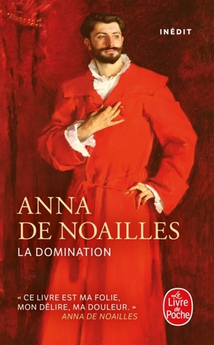 La domination - Anna de Noailles