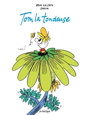 Tom la tondeuse - Brian A. M. Smith