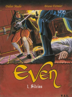 Even. Vol. 1. Silvius - Bruno Fermier