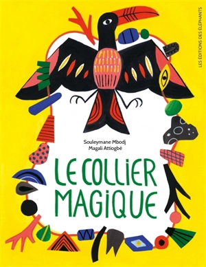 Le collier magique - Souleymane Mbodj