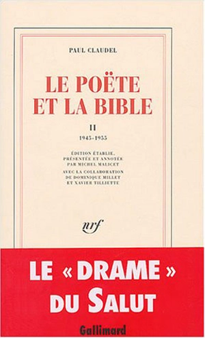 Le poète et la Bible. Vol. 2. 1945-1955 - Paul Claudel